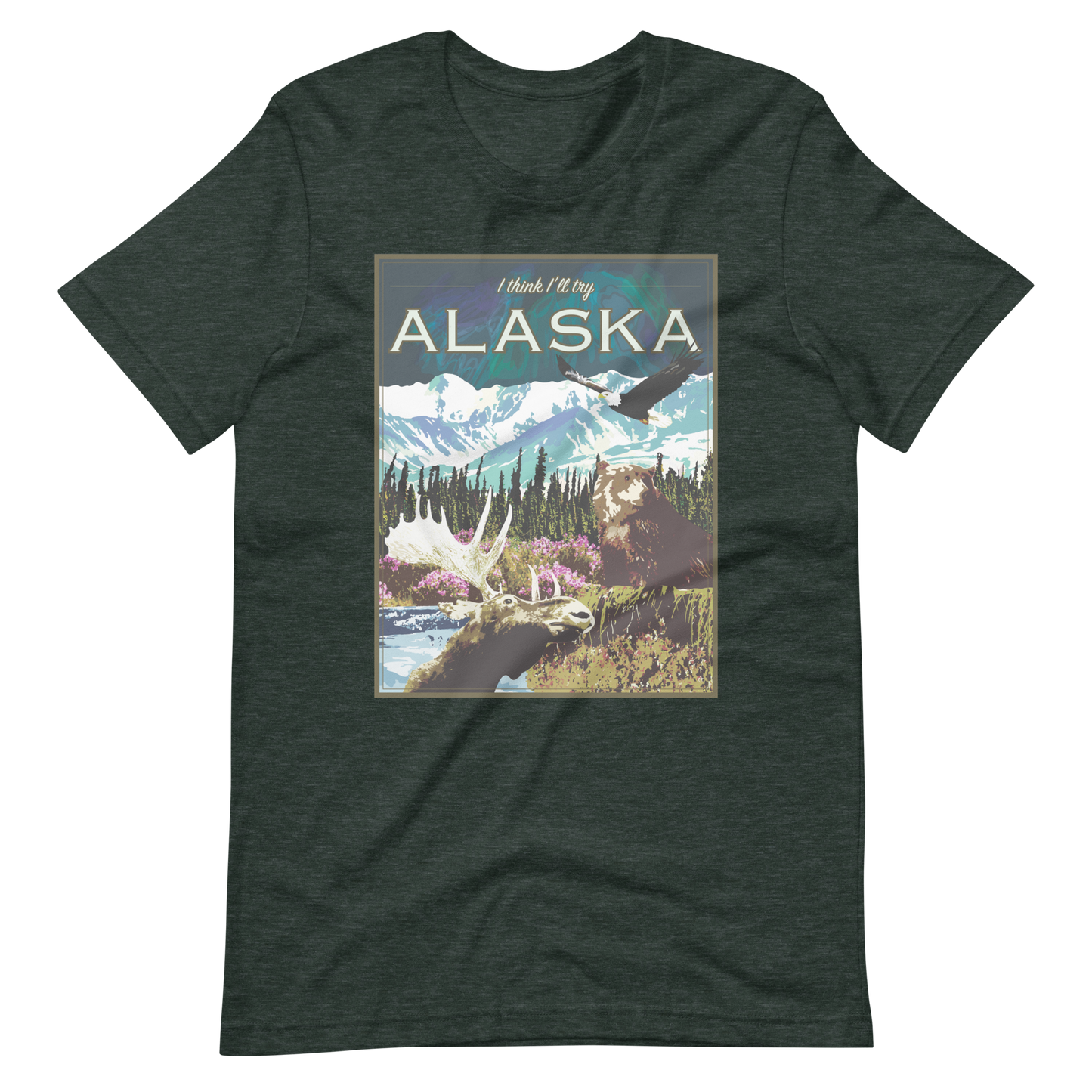 I Think I'll Try Alaska (Short Sleeve)