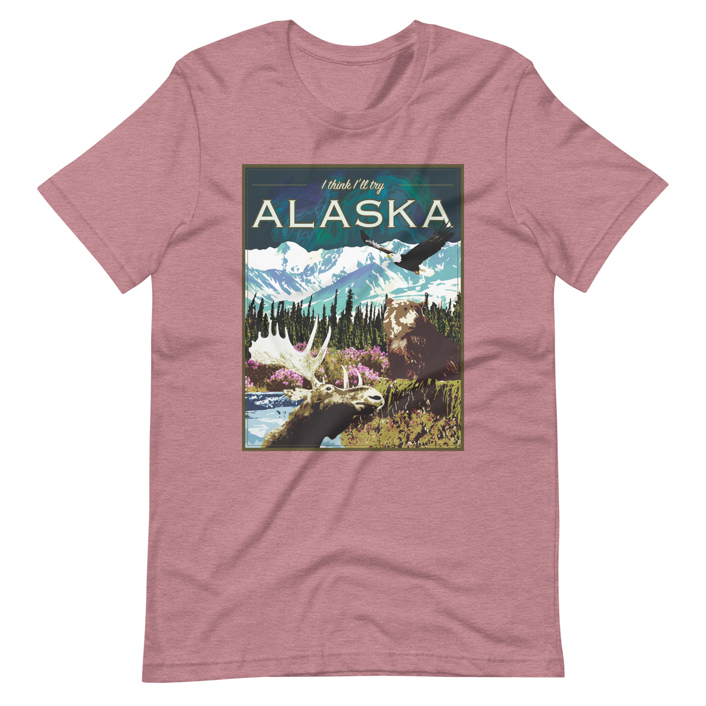 I Think I'll Try Alaska (Short Sleeve)