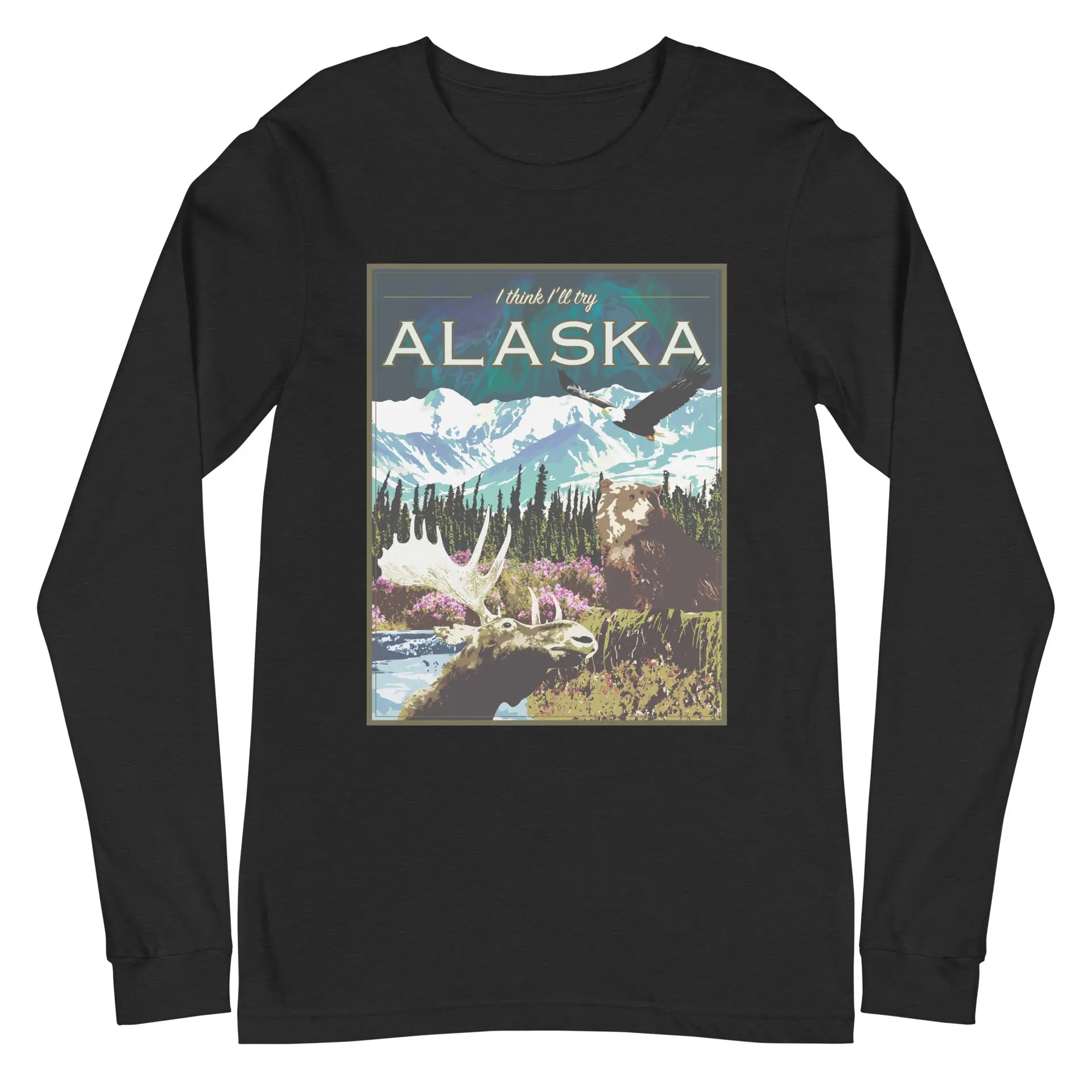 I Think I'll Try Alaska (Long Sleeve) - Image 2