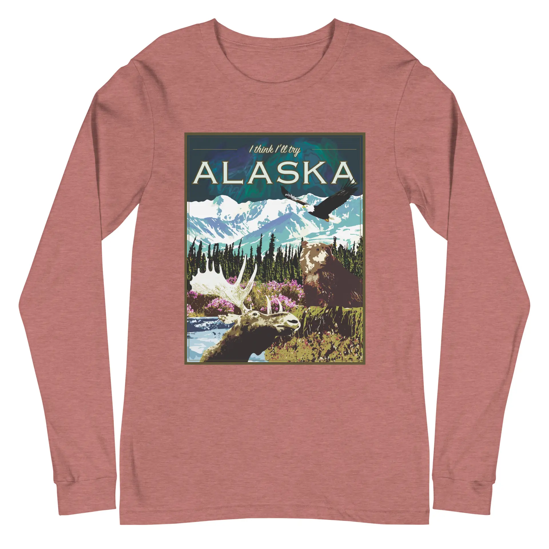 I Think I'll Try Alaska (Long Sleeve) - Image 7