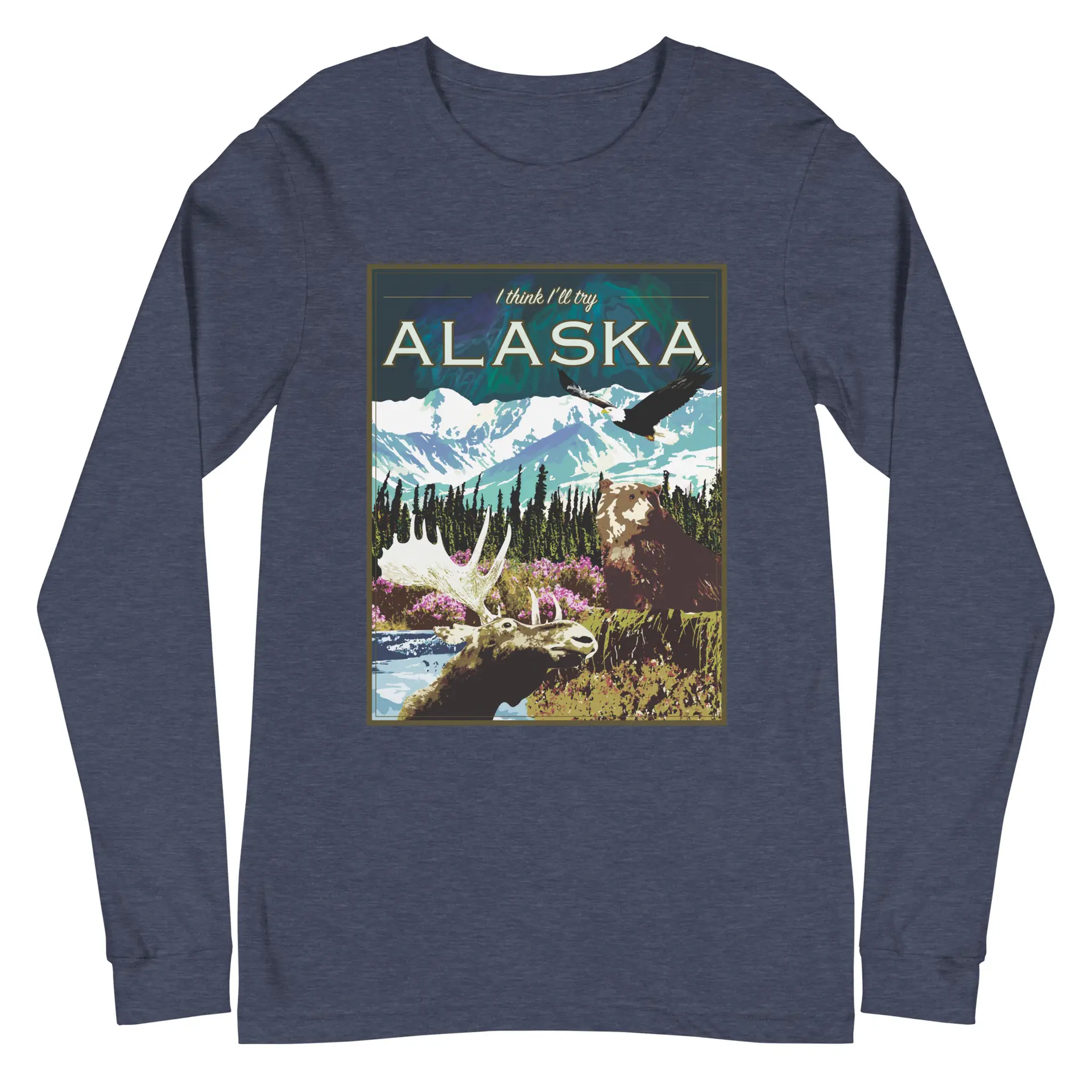 I Think I'll Try Alaska (Long Sleeve) - Image 5