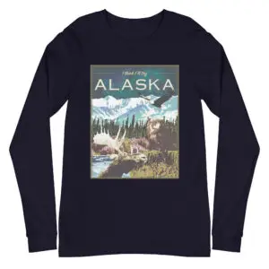 I Think I'll Try Alaska (Long Sleeve)